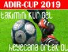Adır-Cup 2019. (Son Başvuru 21 Temmuz)